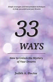 Find out more about overdrive. 33 Ways How To Unlock The Mystery Of Your Dreams Paperback By Judith A Doctor New Paperback 2018 Book Depository International