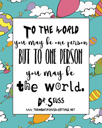 21 Incredible Dr Seuss Quotes The Mountain View Cottage Dr Seuss Quotes Dr Suess Quotes Famous Love Quotes