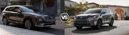 2019 Mazda Cx 9 Vs 2019 Toyota Highlander Comparison