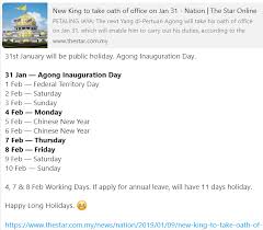 Agong enterprise is feeling tired at kampung rantau panjang, penaga. No Public Holiday On 31 Jan Despite Rumours About Agong S Inauguration