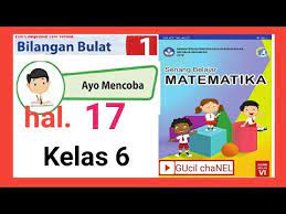 Senang belajar matematika kelas 6 halaman 17. Ayo Mencoba Halaman 17 Membandingkan Bilangan Bulat Matematika Kelas 6 Youtube