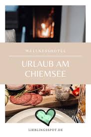 Urlaub Am Chiemsee Wellnesshotel Mit Pool In Bayern Lieblingsspot In 2020 Chiemsee Urlaub Wellnesshotel Urlaub