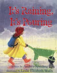 Lt → английский → english children songs → it's raining, it's pouring. It S Raining It S Pouring Spalding Andrea Watts Leslie Elizabeth 9781551431864 Amazon Com Books