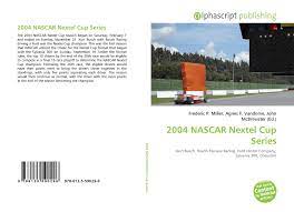 The 2004 nascar nextel cup season began on saturday, february 7, and ended on sunday, november 21. 2004 Nascar Nextel Cup Series 978 613 5 59029 6 6135590294 9786135590296