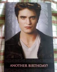 In honor of Edwards 120th birthday, here are some twilight birthday cards I  found