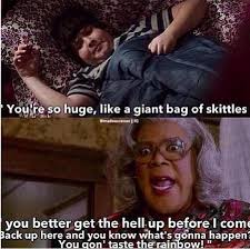 97 Madea Quotes Ideas Madea Quotes Madea Madea Funny Quotes