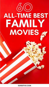 20 classic movies families can watch. 60 Best Family Friendly Movies To Watch Together So Festive