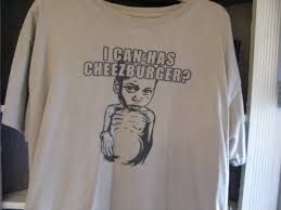 Image result for i can has cheezburger