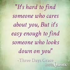 Someone Who Cares Three Days Grace Three Days Grace Music Quotes Best Quotes