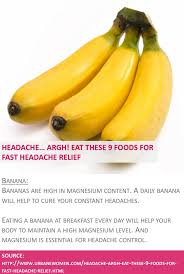 Headache Argh Eat These 9 Foods For Fast Headache Relief Migraines Remedies Health Remedies Food