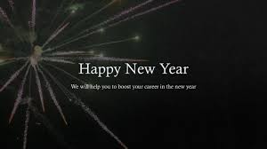 We Wish You A Better Career In The New Year Best Careers Happy New Happy New Year