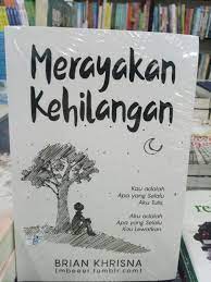 Contoh cerpen singkat, kumpulan cerpen, persahabatan, romantis, sedih, cinta, lucu, pendidikan, lengkap contoh cerita pendek setiap temanya. Jual Buku Novel Merayakan Kehilangan Kau Adalah Apa Yang Selalu Aku Tulis Kota Yogyakarta Mandiribook Tokopedia