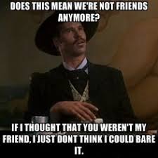 Tombstone on Pinterest | Doc Holliday, Val Kilmer and Tombstone Quotes via Relatably.com