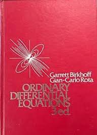 Ordinary Differential Equations by Gian-Carlo Garrett; Rota Birkhoff