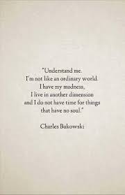 10 Inspirational Quotes Of The Day 272 Words Quotes Soul Quotes Charles Bukowski Quotes