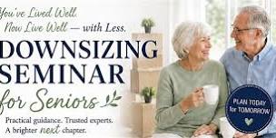 Downsizing Seminar w/ Senior Real Estate Specialists