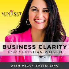 Listen to The Mindset School Podcast with Peggy Easterling podcast