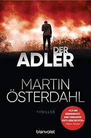 Descarga todos los libros gratis de martin österdahl en formato epub y pdf | lectulandia. Der Adler Thriller Max Anger 2 Ebook Osterdahl Martin Flegler Leena Amazon De Kindle Shop