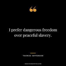 It's a warm feeling that resides. Top 74 Thomas Jefferson Quotes Independence
