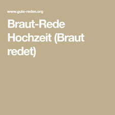 Braut Rede Hochzeit Braut Redet Rede Hochzeit Hochzeitsrede Braut Hochzeit