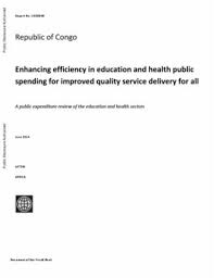 World Bank 2014 Republic Of Congo Enhancing Efficiency In Education And Health Public Spending For Improved Quality Service De Enhancement Education Public