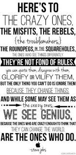 The Genius Insanity Gene Why The Smartest People Are A Little Bit Crazy Steve Jobs Quotes Job Quotes Quotable Quotes