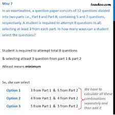 A question paper has two parts, part a and party b each containing 10 questions. Misc 7 In An Examination A Question Paper Consists Of 12