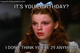 Funny Happy 30th Birthday Meme For Her Images Funny Birthday Wishes Funny Happy Birthday Meme Happy Birthday Meme Birthday Wishes Funny