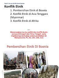 Konflik etnik di afrika ainanie ikhwana nurul fatin pengenalan. 4 Konflik Etnik Di Bosnia Myanmar Dan Afrika Ppt