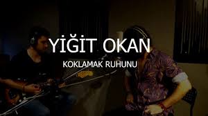 Yigit Okan Koklamak Ruhunu Sozleri Yalanini Gordugum Her An Yuregim Yanar Soyleyemem Gullerim Agliyor Derdini Bilmezler Koklamak Sarkilar Muzik Folk