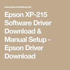 Microsoft windows supported operating system. Epson Xp 215 Software Driver Download Manual Setup Epson Epson Printer Printer Driver