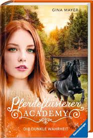 Horse Whisperer Academy (Vol. 10): The Dark Truth