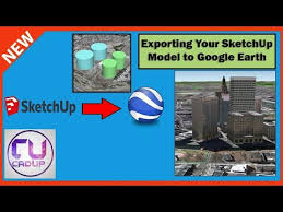 Exporting Your Sketchup 3d Model To Google Earth Youtube