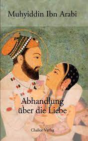 Check spelling or type a new query. Abhandlung Uber Die Liebe Aus Den Mekkanischen Eroffnungen Futuhat Al Makkiyah Ibn Arabi Muhyiddin Herrmann Wolfgang Amazon De Bucher