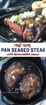Pan Seared Steak With Horseradish Sauce Just A Little Bit Of Bacon Recipe In 2020 Top Sirloin Steak Recipe Seared Steak Cooking T Bone Steak