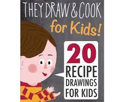 Illustrated Recipes For Kids Cooking With Kids Kids Meals Recipe Drawing