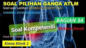 Aug 12, 2021 · soal soal atlm berbasis kompetensi tryout ukom analis kesehatan skb cpns (bagian 1) soal 50 buah berbasis studi kasus beserta jawabannya, berisi soal bidang hematologi dan kimia klinik. Download Lagu Soal Latihan Kk 34 Glukosa Darah Mp3 Bukitlagu