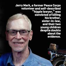 Despite a solid alibi and questionable evidence, Jerry Mark was convicted  of the brutal murders of four of his family members in 1975. He maintains  his innocence and has been fighting for