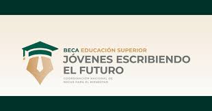 La beca del programa jóvenes escribiendo el futuro ya abrió su registro para obtener un apoyo económico, ¿de cuánto es?¿puedo registrarme? Beca Jovenes Escribiendo El Futuro De Educacion Superior Becas Mexico