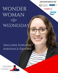 WONDER WOMAN WEDNESDAY! I am excited to introduce to you Mallorie Edwards  with Plasan North America, Inc. as this week's featured Leading Ladies  Of... Aerospace, Defense & Space Wonder Woman. Please join