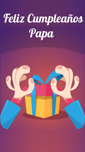 Check spelling or type a new query. Feliz Cumpleanos Papa 2 For Android Apk Download