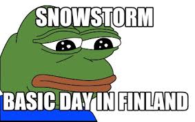 Europe memes sweden memes european union memes helsinki memes norway memes russia memes finnish language memes estonia memes turku memes lapland memes tampere memes. Meme Creator Funny Snowstorm Basic Day In Finland Meme Generator At Memecreator Org