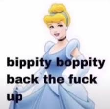 Bippity Boppity Boo Work Meme Pin By Laura On Funny Tuff In 2020 Really Funny Memes Funny Relatable Memes Stupid Memes