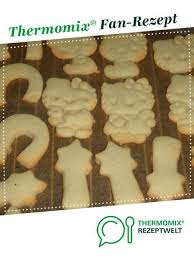 Blitzschnelle Butter Platzchen Weihnachtsplatzchen Zum Ausstechen Die Besten Rezept Weihnachtsplatzchen Zum Ausstechen Thermomix Platzchen Weihnachten Thermomix