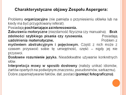 Choroba aspergera zespół aspergera zwany również syndromem aspergera (ang. Nowy Zaawansowany Test Teorii Umyslu Dowody Pochodzace Z Badan Dzieci I Adolescentow Z Syndromem Aspergera Opracowanie Iwona Garcarz Ppt Pobierz