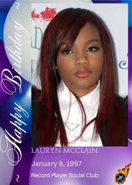 HAPPY 27th BIRTHDAY Lauryn McClain (born January 9, 1997) is an American  actress and singer. She is best known for her role in films like 'Daddy's  Little Girls' and 'The Gospel'. She