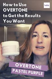 (i know this is different if your hair has yellow tones pink and puple work best, green and blue need white blonde. How To Use Overtone To Rock Your Hair Pastel Purple All Things Fadra