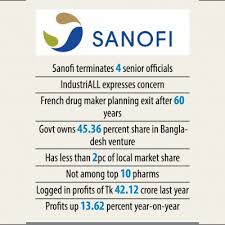 Sanofi is a global life sciences company, focused on patient needs. Sanofi Aventis Is Now Planning To End Their Bangladesh Operations