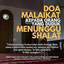 Ilmu Amal Doa Malaikat Kepada Orang Yang Duduk Menunggu Shalat Kutipan Indonesia Kutipan Pelajaran Hidup Kutipan Quran
