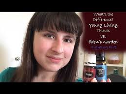 Whats The Difference Thieves And Fighting Five Young Living And Edens Garden